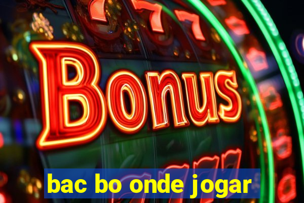 bac bo onde jogar